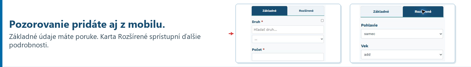 Pozorovanie pridáte aj z mobilu. Základné údaje máte poruke. Karta Rozšírené sprístupní ďalšie podrobnosti.